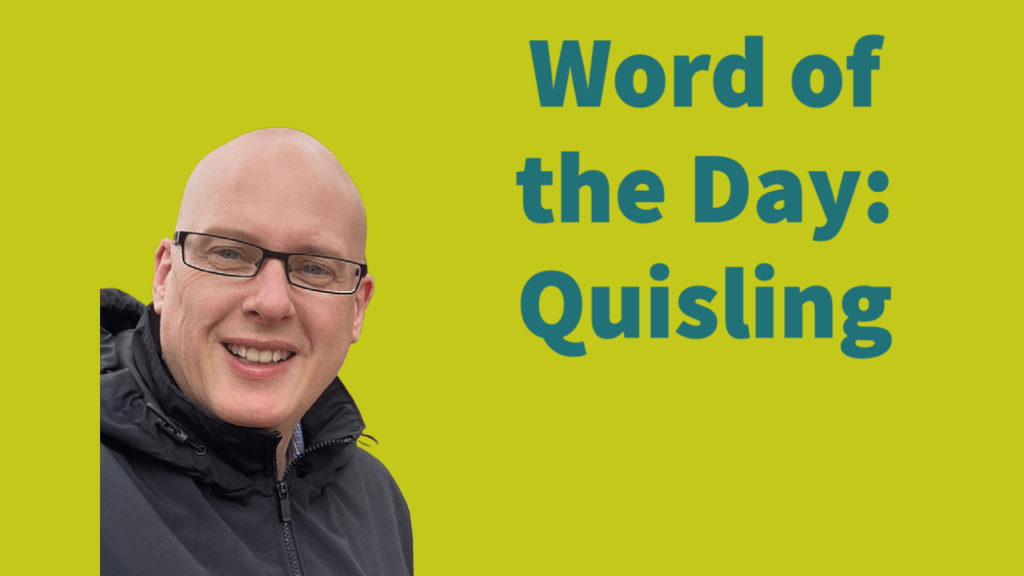 Word of the Day: Quisling