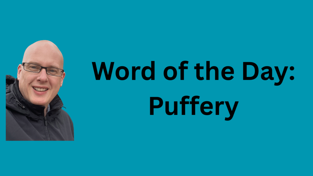 word of the day: puffery
